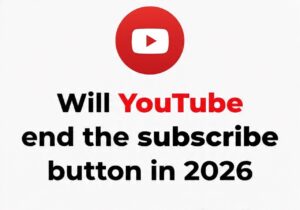 YouTube is reportedly testing a major redesign that may reduce or replace the Subscribe button by 2026.